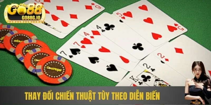 Thay đổi chiến thuật tùy theo diễn biến